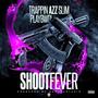 Shoot Fever (feat. Playbwoi) [Explicit]