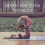 Music for Yoga Workout