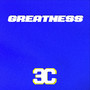 Greatness (Explicit)