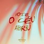 Hoje O Céu Abriu