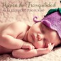 Música de Tranquilidad para el Sueño Profundo - Duérmete Mi Niño con Música Suave