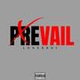 Prevail (Explicit)