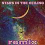 stars in the ceiling (Remix) [Explicit]