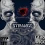 Strange (remix) [Explicit]