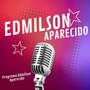 Programa Edmilson Aparecido