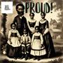 Proud! (Explicit)