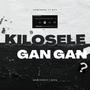 Kilosele gangan (feat. MTY) [Explicit]