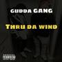 Thru Da Wind (Explicit)