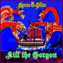 Kill the Gorgon (Explicit)