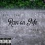 Rain On Me (feat. Fxndii)