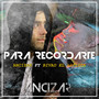 Para Recordarte (Remix)