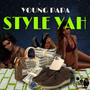 Style Yah (Explicit)