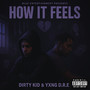 How It Feels (Explicit)