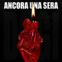 ANCORA UNA SERA
