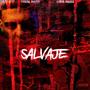 SALVAJE (Explicit)