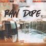 Raw Dope (Explicit)