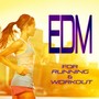 EDM For Running & Workout