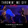 Throwing Me Off (feat. LeoAlize) [Explicit]