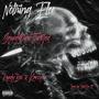 Nothing Else (feat. SquadShawThaGod & Ready Boi) [Explicit]