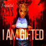 I AM GIFTED
