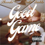 Good Game (Explicit)