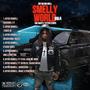 Smelly World Vol.4 The Hustle Never Stops (Explicit)