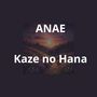 Kaze no Hana