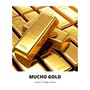 Mucho Gold