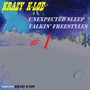 Unexpected Sleep Talkin Freestyles #1 (Explicit)