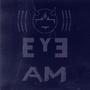 Eye Am (feat. Luna Fox) [Explicit]