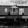 SuperVillain (feat. Mxlode) [Explicit]