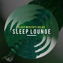 Sleep Lounge