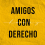 Amigos Con Derecho (Remix)