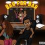 Bar For Bar (Explicit)