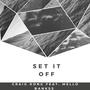 Set It Off (feat. Mello Bankss) [Explicit]
