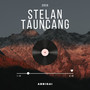 Stelan Tauncang