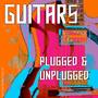 Guitars: Plugged & Unplugged