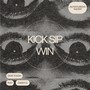 Kick Sip Win (feat. Danny G)