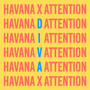 Havana X Attention