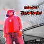 Talk to Em (Explicit)