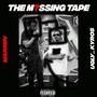 The M?ssing Tape (Explicit)