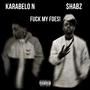 **** MY FOES (feat. Karabelo N) [Explicit]