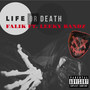 Life or Death (Explicit)