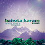 Bahota Karam ((Remix))