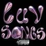 Luv Songs (Explicit)