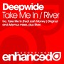 Take Me In / River