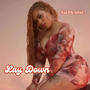 Lay Down