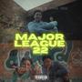 Major League 22 (feat. Yung Reg) [Explicit]