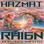 Hazmat (feat. Julia Louise KnifeFist) [Explicit]
