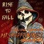 Rise To Fall (feat. Mishappenings)